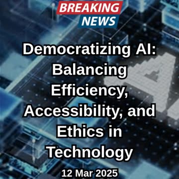 Democratizing AI: Balancing Efficiency, Accessibility, and Ethics in T