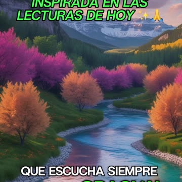 🙏✨Oración Inspirada en las Lecturas de Hoy ✨🙏