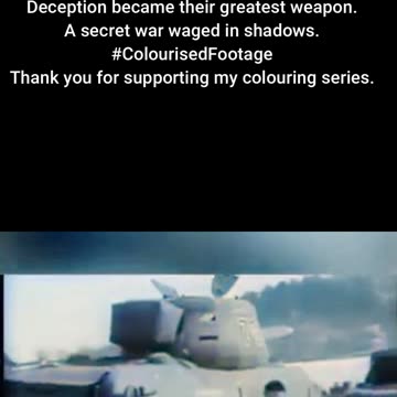 WWII Ghost Army Inflatable Tanks and Deception Tactics #WWIIColourised