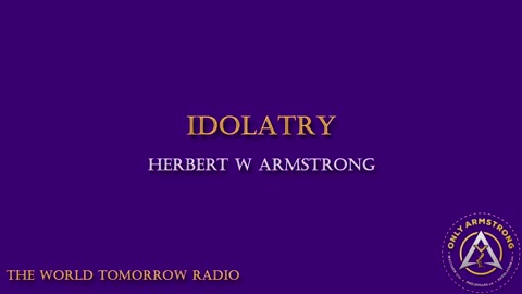 The World Tomorrow Radio- Idolatry
