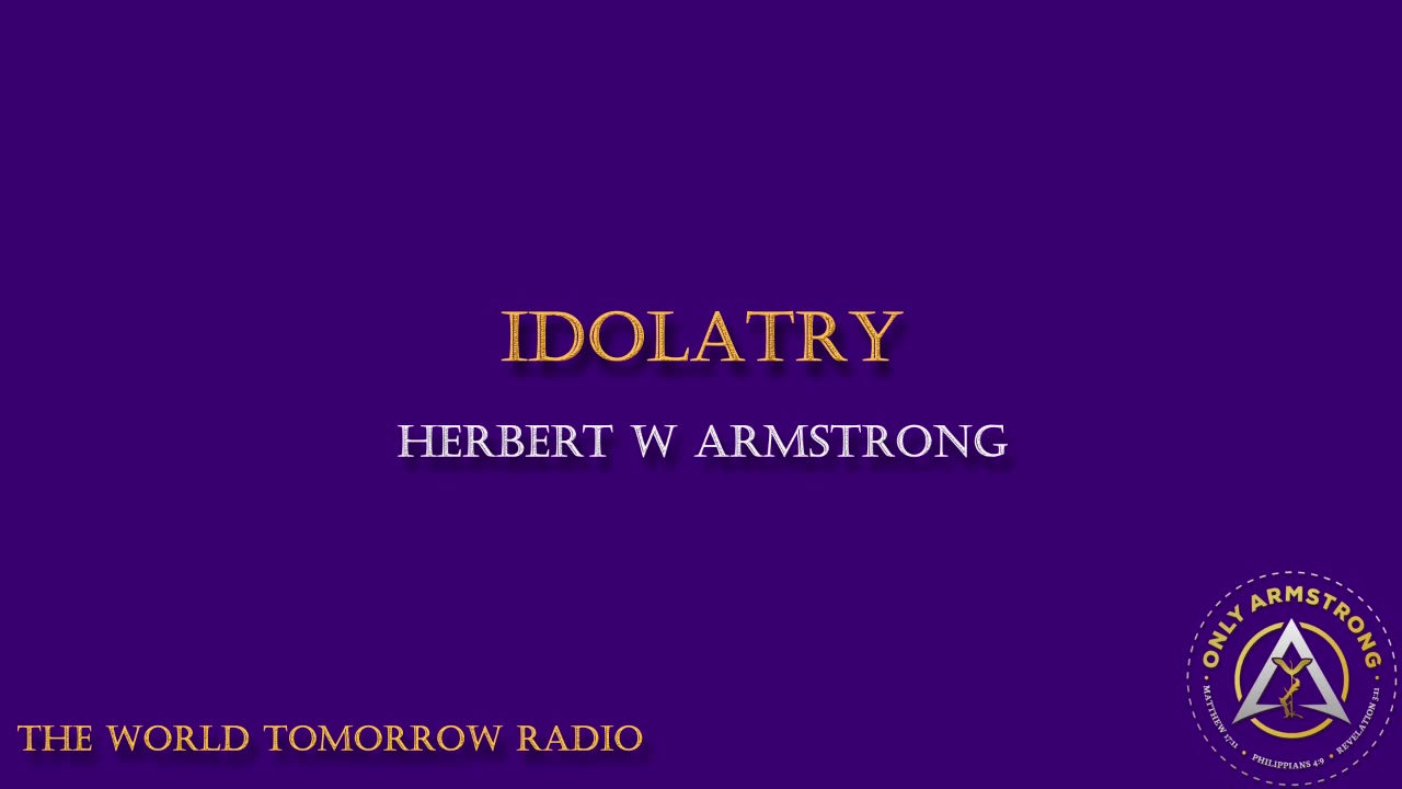 The World Tomorrow Radio- Idolatry