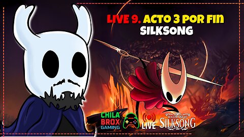 🔴 Hollow Knight Silksong Live 10 🦇✨: Acto 3 por fin