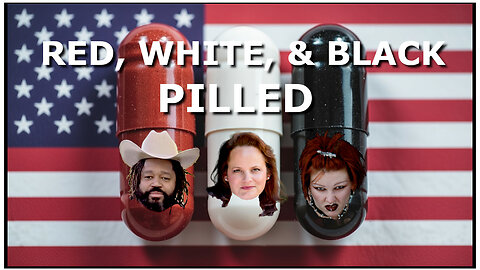 Red, White, and Black Pilled with Nevs, Randy Agard, Molly Sleuth