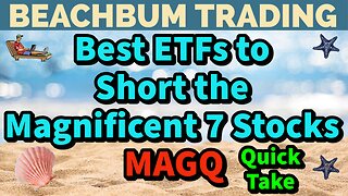Best ETFs to Short the Magnificent 7 Stocks | MAGQ | Quick Take