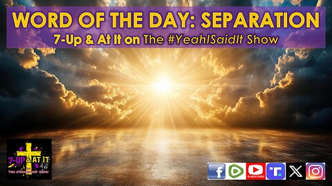 WORD OF THE DAY: GENESIS 01:04 - SEPARATION