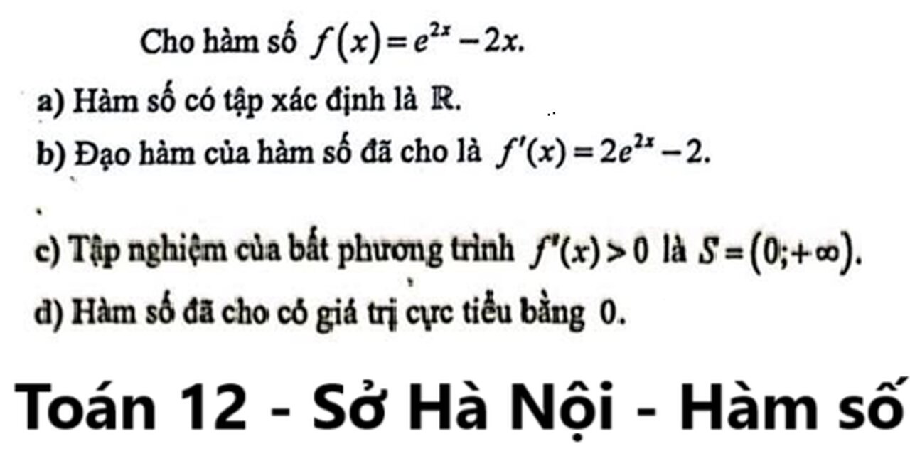 Sở Hà Nội 2025: Cho hàm số f(x) = e^(2x) - 2x - Đúng Sai