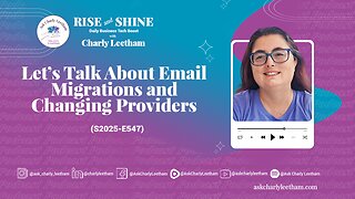 Let’s Talk About Email Migrations and Changing Providers (2025/547)