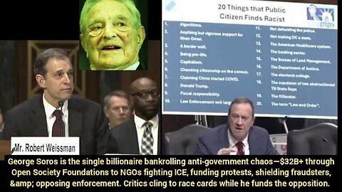 George Soros payed $32B+ through Open Society Foundations to NGOs fighting ICE, funding protests...