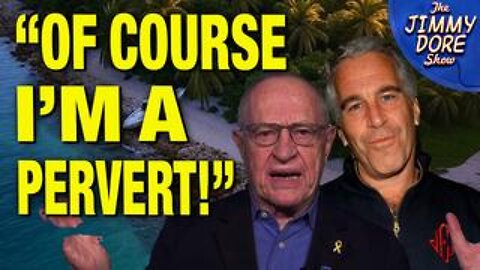“We ALL Want To Have Sex With Teenage Girls!” — Alan Dershowitz