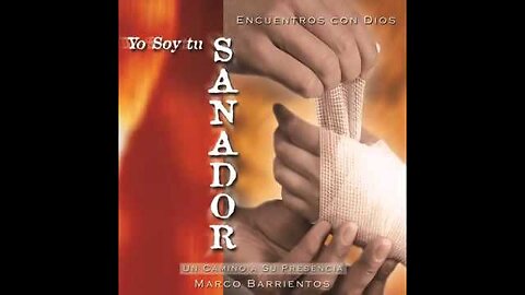 Marco Barrientos - Soy Tu Sanador - Álbum Completo.