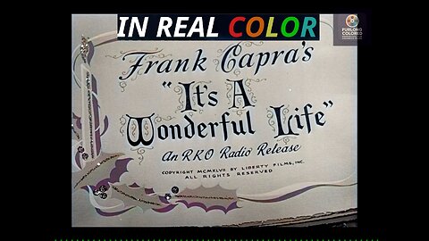 🎬 It’s a Wonderful Life (1946) — IN REAL COLOR — FULL MOVIE (1080 p)