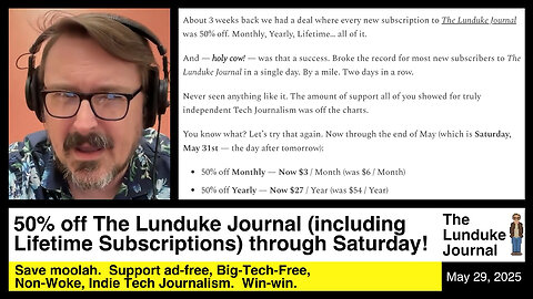 50% Off The Lunduke Journal (including Lifetime Subs) through Saturday!