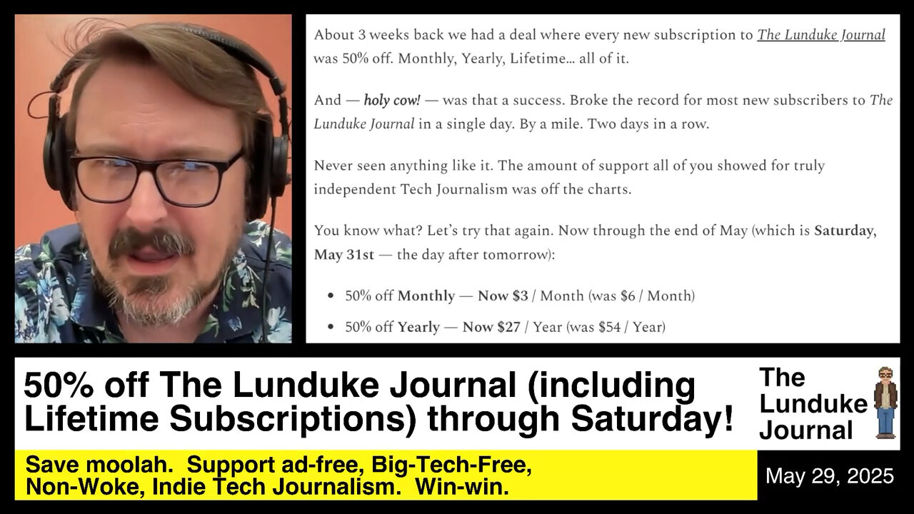 50% Off The Lunduke Journal (including Lifetime Subs) through Saturday!