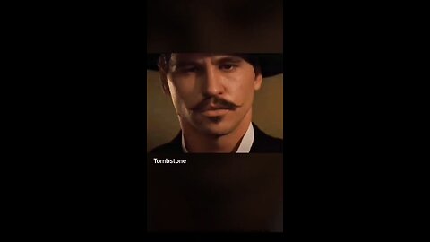 Here's to Val Kilmer. The best Doc Holliday since the REAL Doc Holliday.