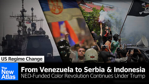 Deep Dive: From Venezuela to Serbia & Indonesia, NED-Funded Color Revolution Continues Under Trump