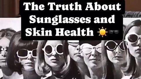 "Do Sunglasses Increase Cancer Risk? Unveiling the Truth Behind the Myth"