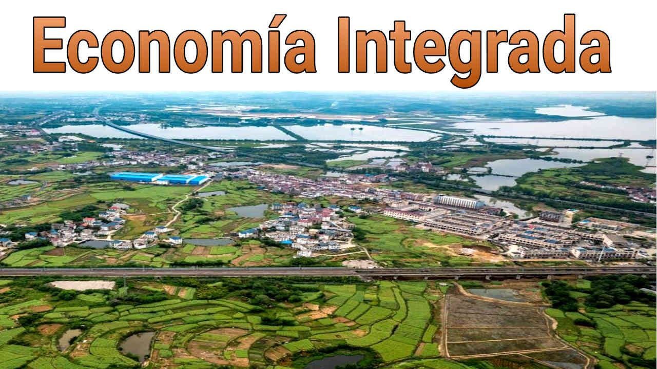 Economía Integrada = Administración de la Casa Autosuficiente