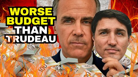 Mark Carney's Budget NIGHTMARE Adds 225 BILLION to Canada's Debt!