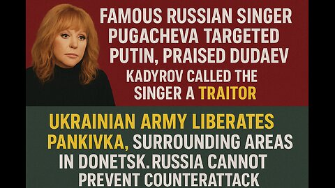 Famous Russian singer Pugacheva targeted Putin, praised Dudayev_ Kadyrov called the singer a traitor