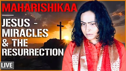 Maharishikaa | Jesus. Miracles? Compassion! A God who loves!