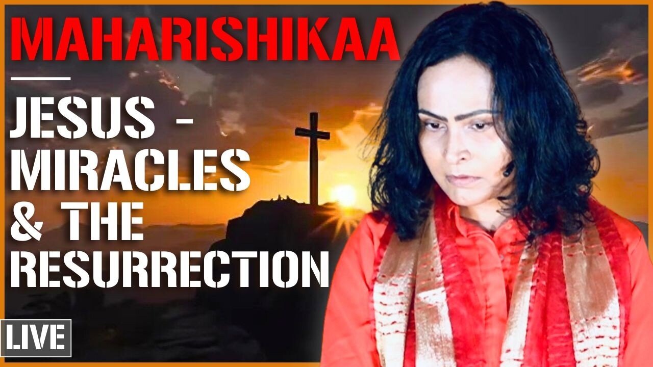 Maharishikaa | Jesus. Miracles? Compassion! A God who loves!