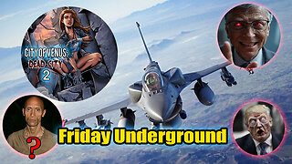 Friday Underground! City of Venus 2 Comic, Wars, The Rock, Crazy Political Week!