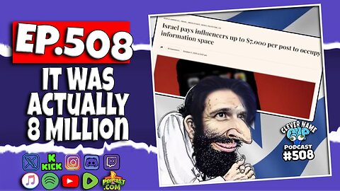 It Was Actually 8 Million - Clever Name Podcast #508