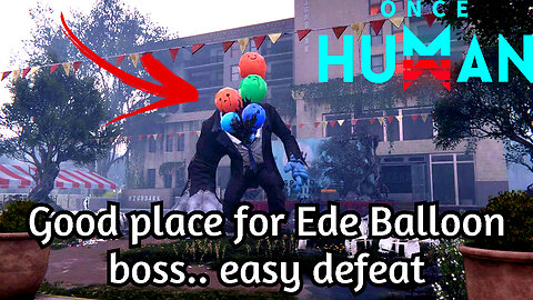Good place for EEDE Balloon boss EASY defeat!