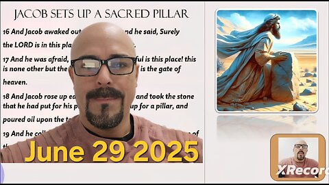 Jacob Sets Up a Sacred Pillar - Standard Lesson Commentary Sunday School Lesson - June 29 2025