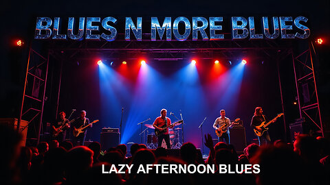 Lazy Afternoon Blues