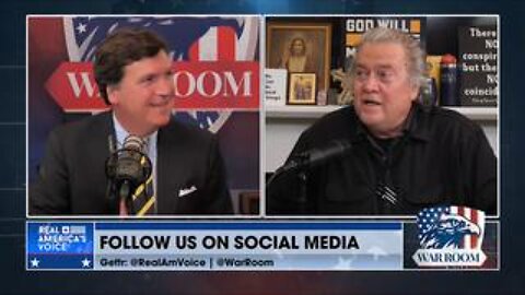 Tucker Carlson On Steve Bannon's War Room