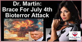 DR MARTIN WARNS JULY 4TH BIOTERRORISM ATTACK Dr. Jane Ruby
