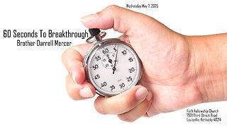 60 Seconds To Breakthrough