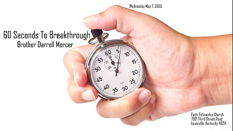 60 Seconds To Breakthrough
