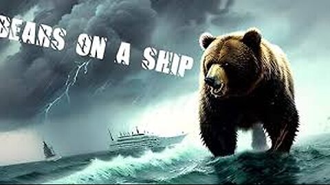 Bears on a Ship (2025)