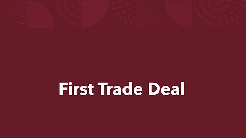 First Trade Deal