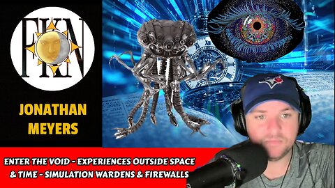 Enter the Void - Experiences Outside Space & Time - Simulation Wardens & Firewalls | Jonathan Meyers