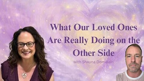 Reviewing Shauna Domalain Medium- What Happens To Our Loved Ones When They Die.