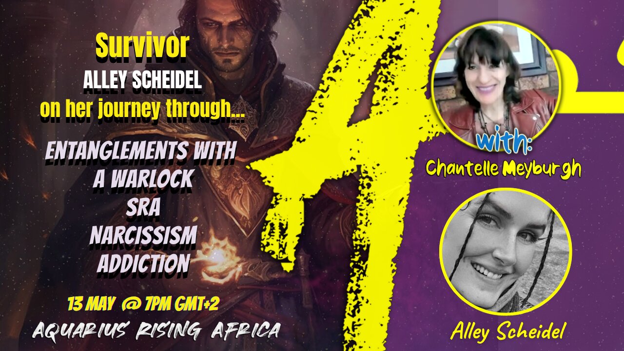 Survivor ALLEY SCHEIDEL her journey through Entanglements with a warlock,SRA,Narcissism & Addiction