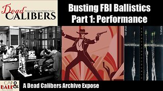 Busting FBI Ballistics Part 1: Performance | The Dead Calibers Archive