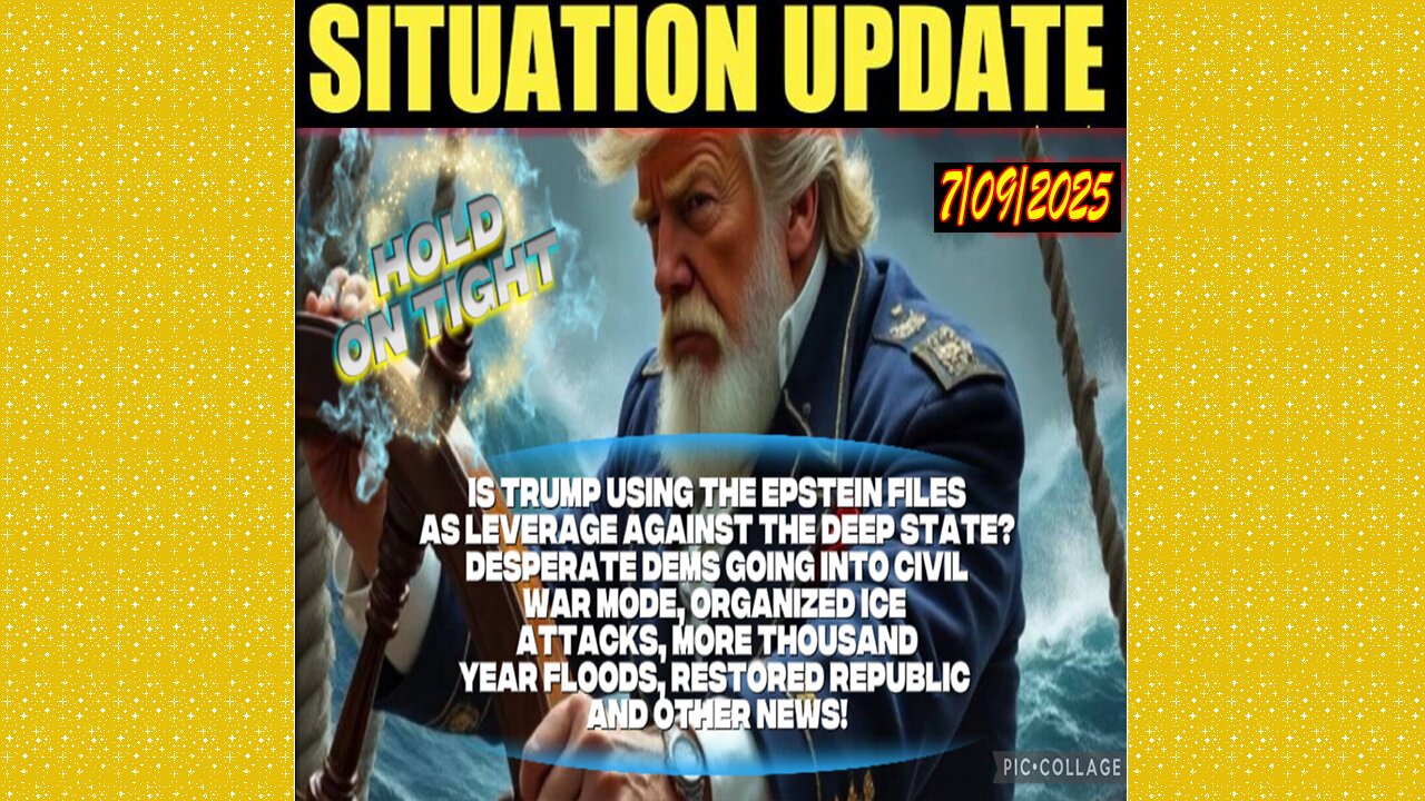 SITUATION UPDATE 7/9/25 - Is Trump Using The Epstein Files As Leverage Against The Deep State?