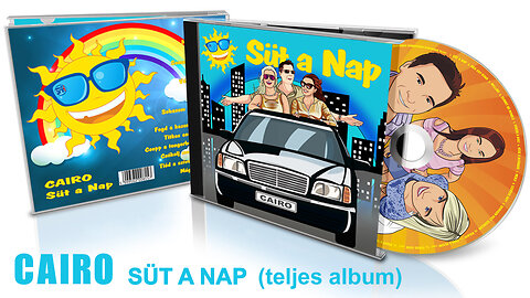 CAIRO - Süt a Nap (teljes album)