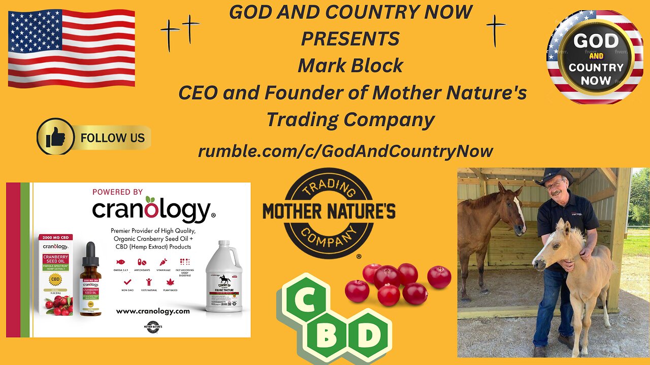 God and Country Now Presents Mark Block- CEO and Founder of Mother Nature's Trading Company