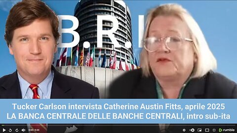 Tucker Carlson intervista Catherine Austin Fitts, aprile 2025