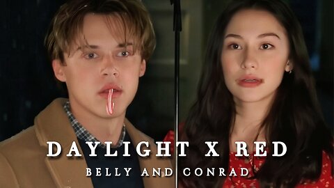 Belly and Conrad | Daylight x Red