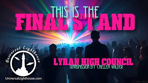 This is the Final Stand ~ Lyran High Council ~ Chellea Wilder
