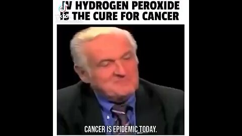 IV HYDROGEN PEROXIDE IS THE CURE FOR CANCER