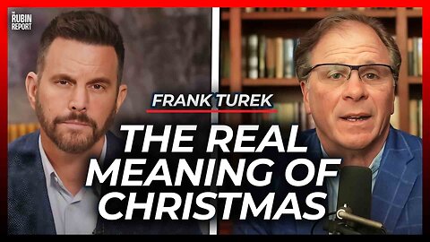 Explaining the Real Reason We Need Christmas | Frank Turek
