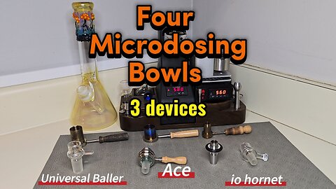 4 microdosing bowls and 3 devices