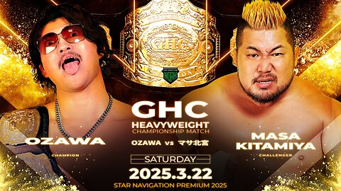 OZAWA Vs Masa Kitamiya (NOAH Star Navigation Premium 2025) Highlights